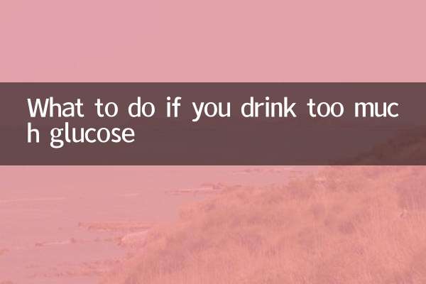 O que fazer se você beber muita glicose