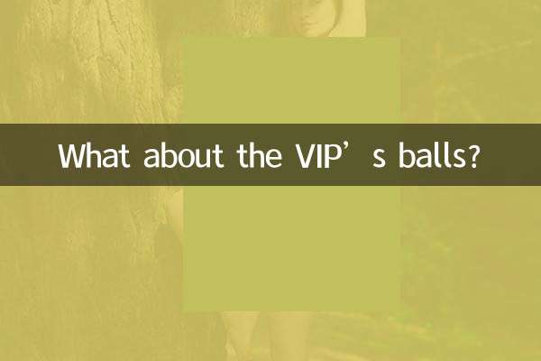 वीआईपी गेंदों के बारे में क्या?