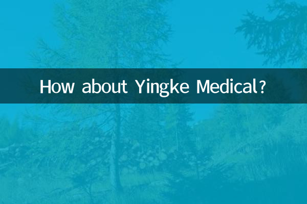 Et Yingke Médical ?