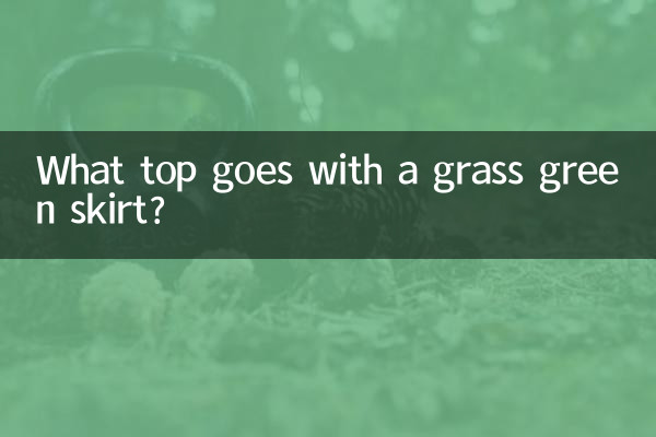 What top goes with a grass green skirt?