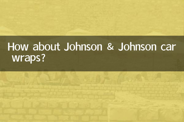 How about Johnson & Johnson car wraps?