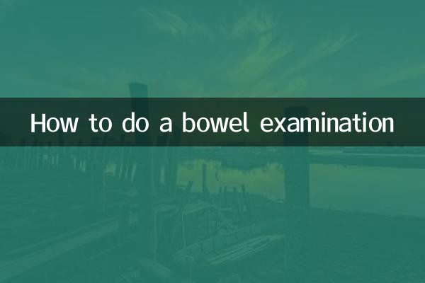 Comment faire un examen intestinal