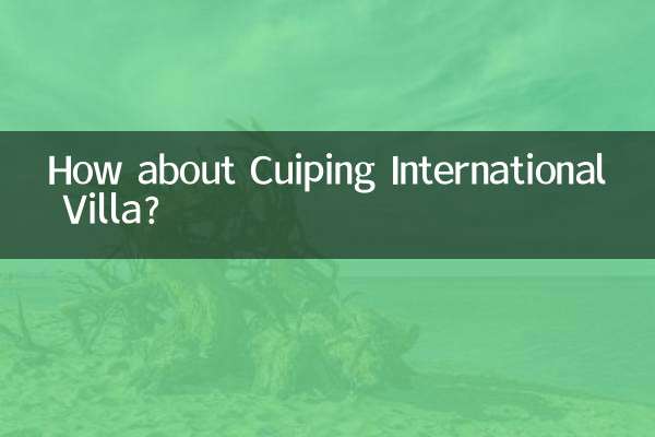 How about Cuiping International Villa?