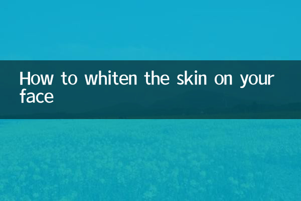 كيفية تبييض البشرة على وجهك