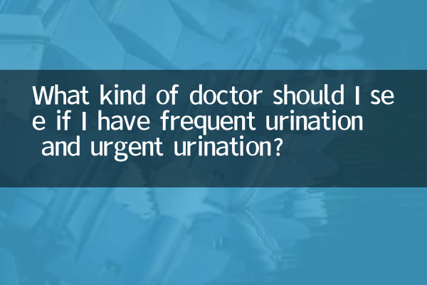 Zu welchem Arzt sollte ich gehen, wenn ich häufig und dringend uriniere?