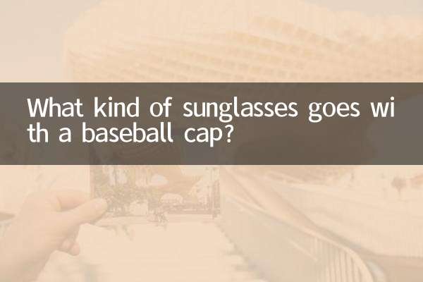 Welche Sonnenbrille passt zu einer Baseballkappe?