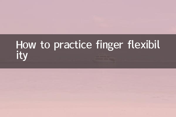 Como praticar a flexibilidade dos dedos