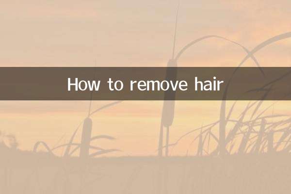 How to remove hair