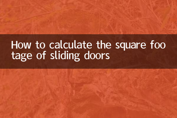 How to calculate the square footage of sliding doors