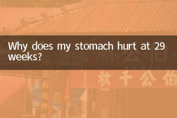 Perché mi fa male lo stomaco a 29 settimane?