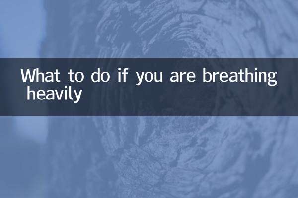 What to do if you are breathing heavily