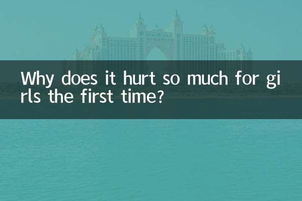 Why does it hurt so much for girls the first time?
