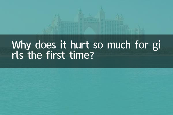 Why does it hurt so much for girls the first time?