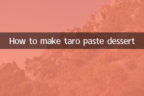 How to make taro paste dessert