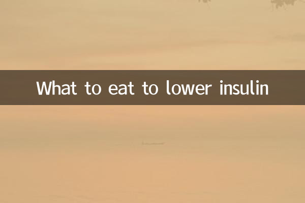 What to eat to lower insulin