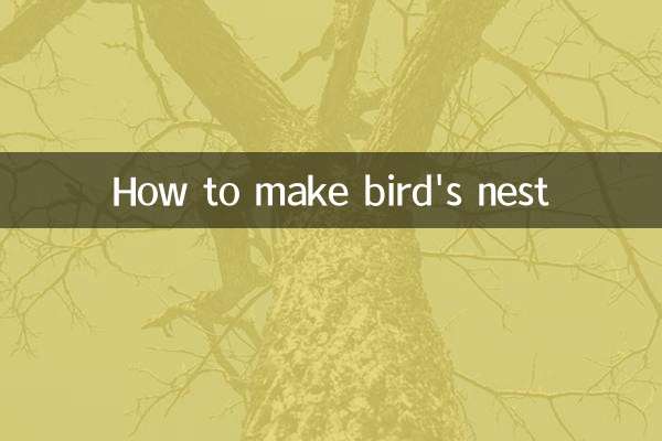 How to make bird's nest