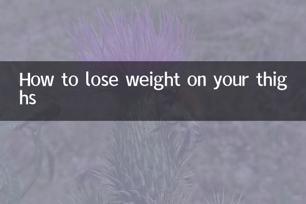 How to lose weight on your thighs