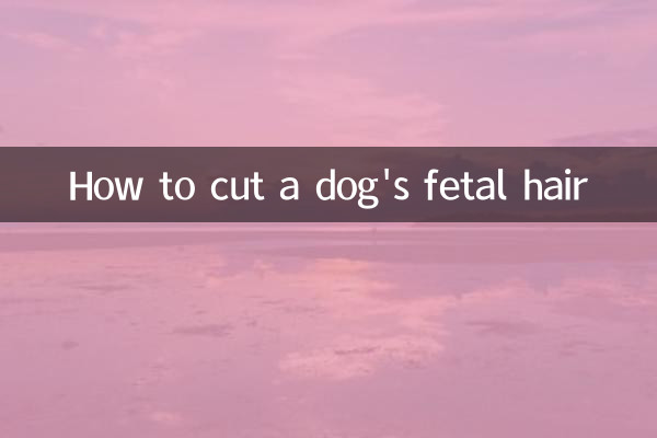 Como cortar o pelo fetal de um cachorro