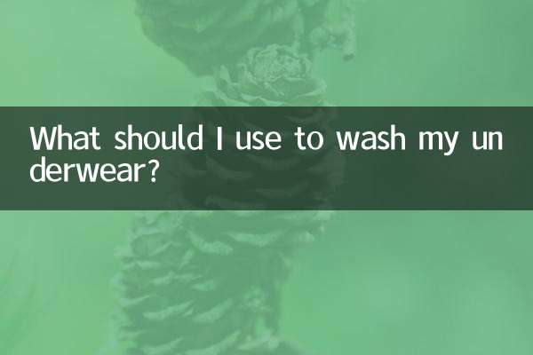 मुझे अपना अंडरवियर धोने के लिए क्या उपयोग करना चाहिए?