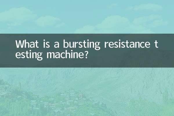 Was ist eine Berstfestigkeitsprüfmaschine?