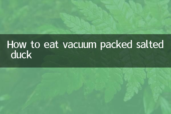 वैक्यूम पैक्ड नमकीन बत्तख कैसे खाएं