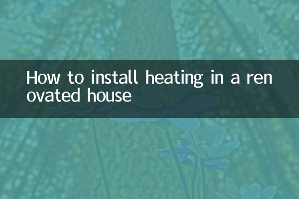 How to install heating in a renovated house