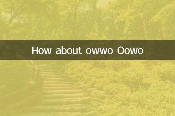 Wie wäre es mit Oowwo Oowo?