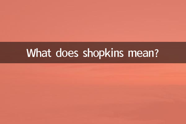 What does shopkins mean?