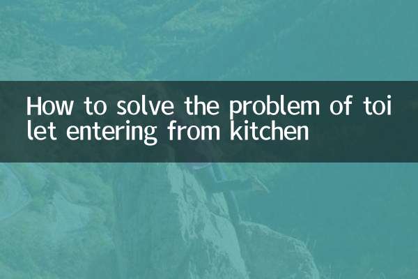 Comment résoudre le problème des toilettes entrant dans la cuisine