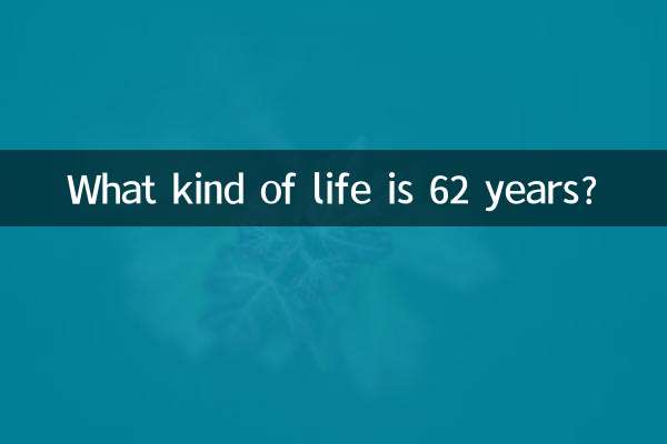 Che vita sono 62 anni?