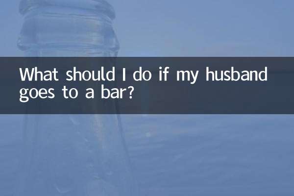 What should I do if my husband goes to a bar?