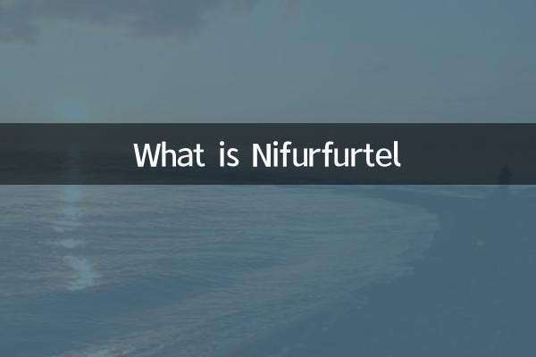 ¿Qué es el nifurfurtel?