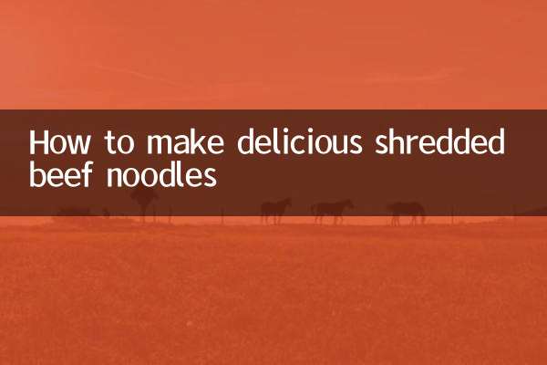 How to make delicious shredded beef noodles