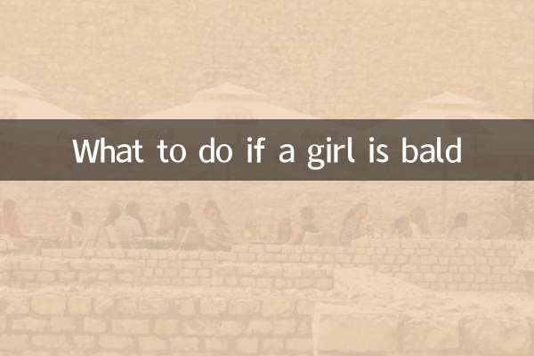 Cosa fare se una ragazza è calva