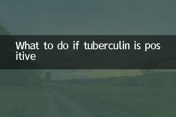 यदि ट्यूबरकुलिन सकारात्मक है तो क्या करें?