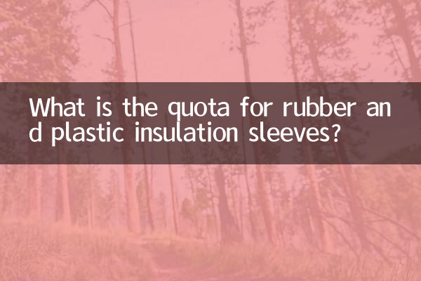 Qual é a cota para mangas isolantes de borracha e plástico?