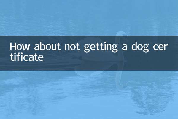 Que diriez-vous de ne pas obtenir un certificat de chien