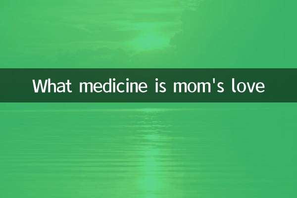 Che medicina è l'amore di mamma