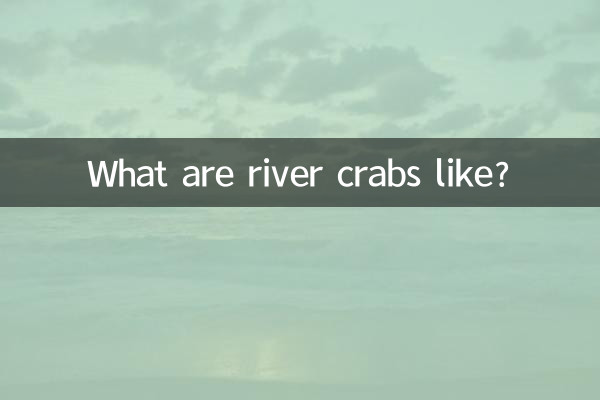 Come sono i granchi di fiume?