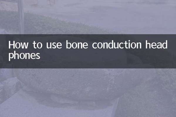 Come utilizzare le cuffie a conduzione ossea