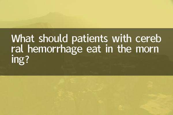 ¿Qué deben comer por la mañana los pacientes con hemorragia cerebral?