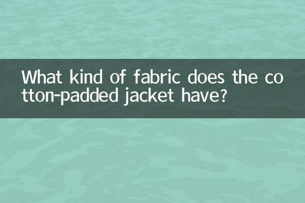 What kind of fabric does the cotton-padded jacket have?