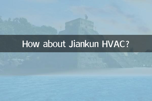 How about Jiankun HVAC?