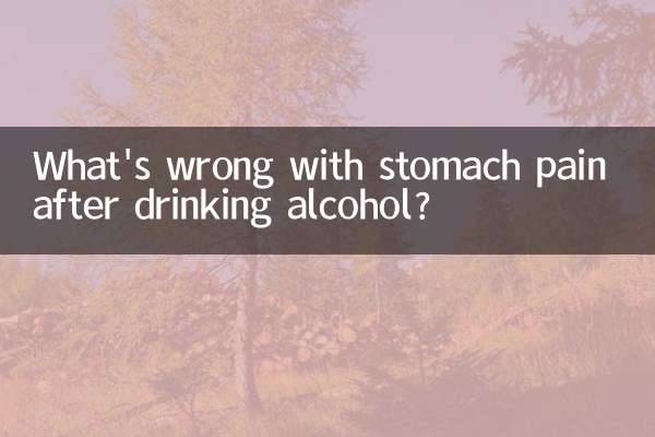 Qu'est-ce qui ne va pas avec les douleurs à l'estomac après avoir bu de l'alcool ?