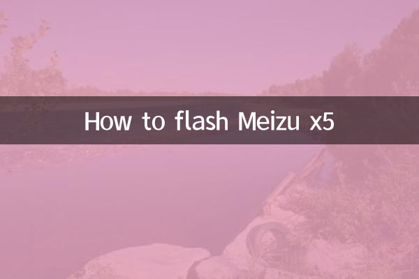 Cómo flashear Meizu x5