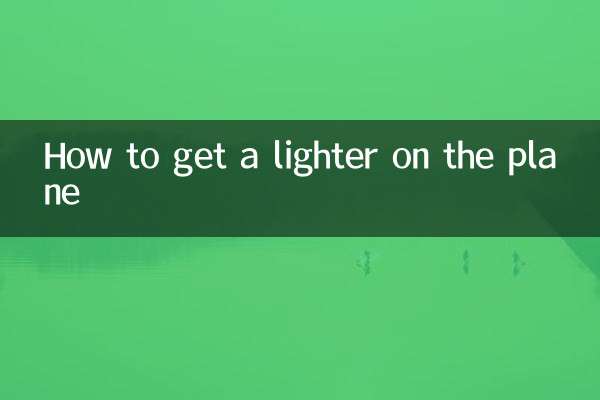 Cómo conseguir un encendedor en el avión.