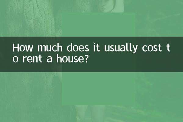 How much does it usually cost to rent a house?