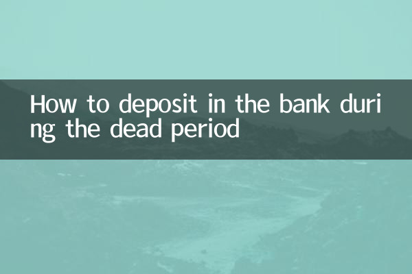 Cómo depositar en el banco durante el período muerto