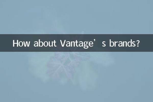 Wie wäre es mit den Marken von Vantage?