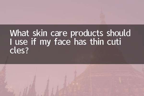Welche Hautpflegeprodukte sollte ich verwenden, wenn mein Gesicht dünne Nagelhaut hat?